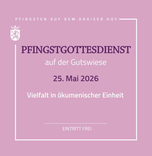 Pfingstgottesdienst | &copy; Weingut Baron Knyphausen